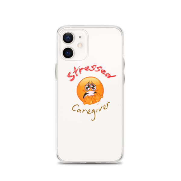 Stressed Caregiver Clear Case for iPhone® - Image 14