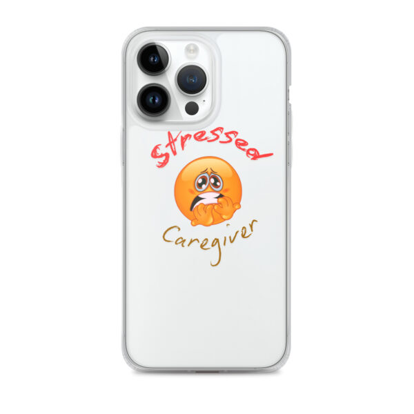 Stressed Caregiver Clear Case for iPhone® - Image 26