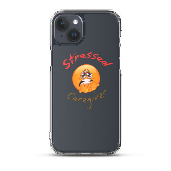 Stressed Caregiver Clear Case for iPhone® - Image 32