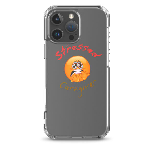 Stressed Caregiver Clear Case for iPhone®