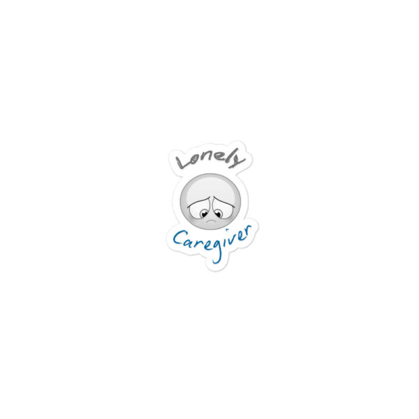 Lonely Caregiver Bubble-free stickers