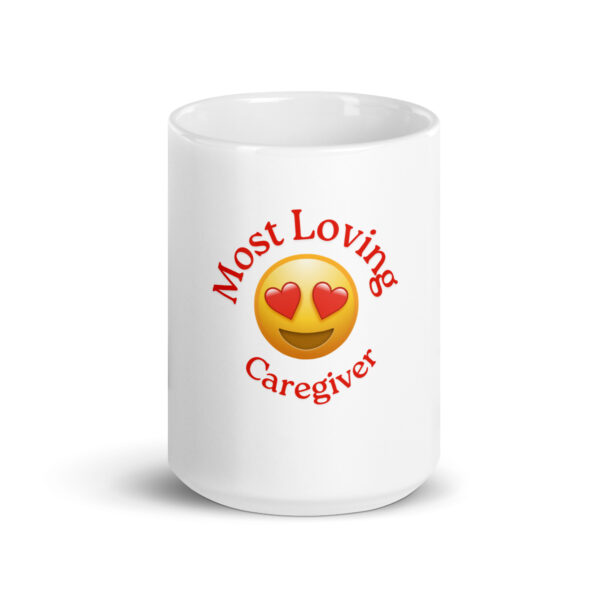 Most Loving Caregiver White glossy mug - Image 6