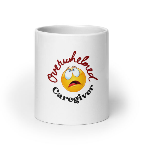 Overwhelmed Caregiver White glossy mug - Image 9